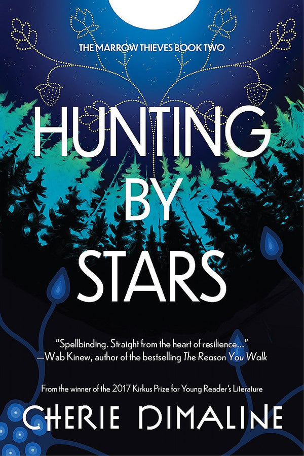 Hunting by Stars (The Marrow Thieves #2)