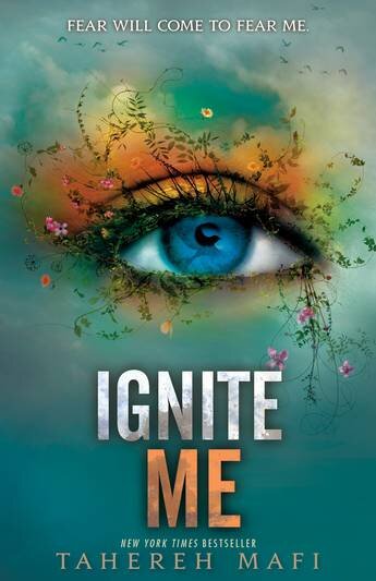 Ignite Me (Shatter Me #3)