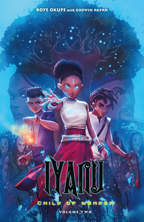 Iyanu: Child of Wonder (Volume 2)
