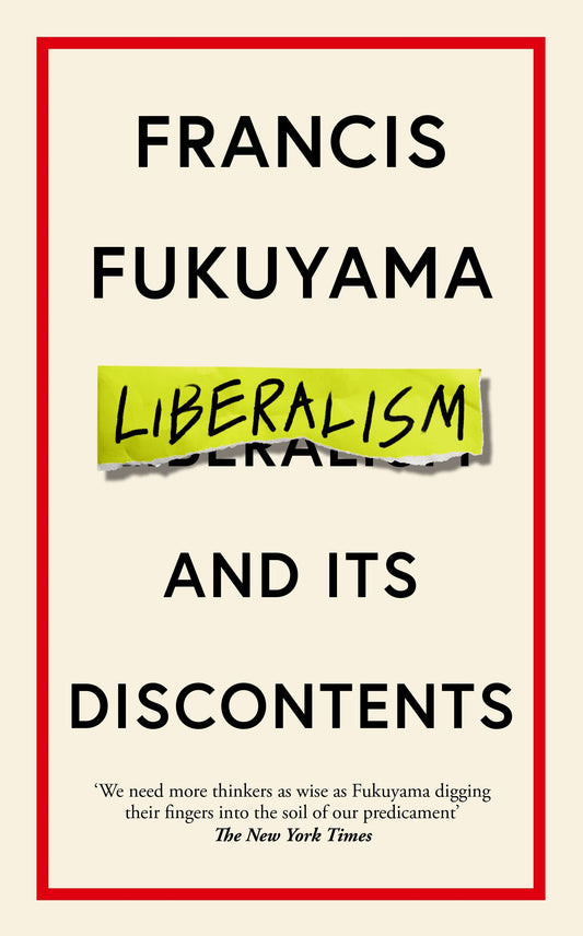 Liberalism and its Discontents