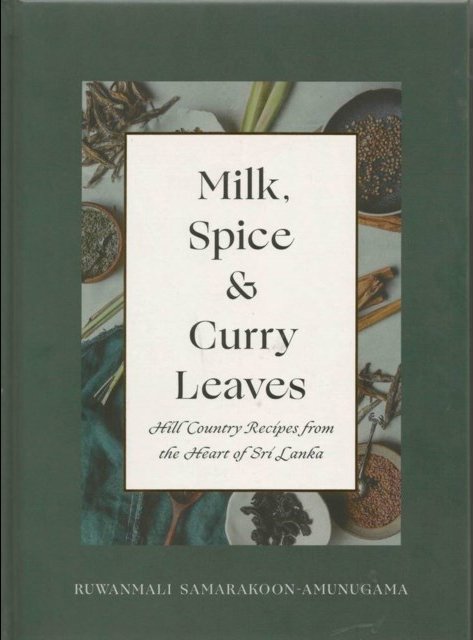 Milk, Spice, and Curry Leaves