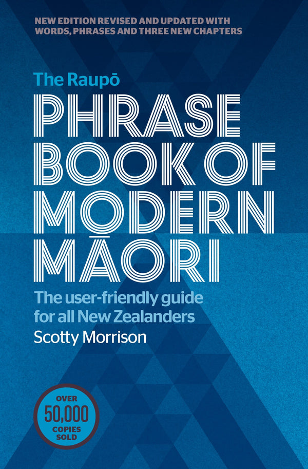 The Raup? Phrasebook of Modern Maori