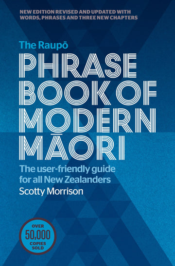 The Raupō Phrasebook of Modern Maori