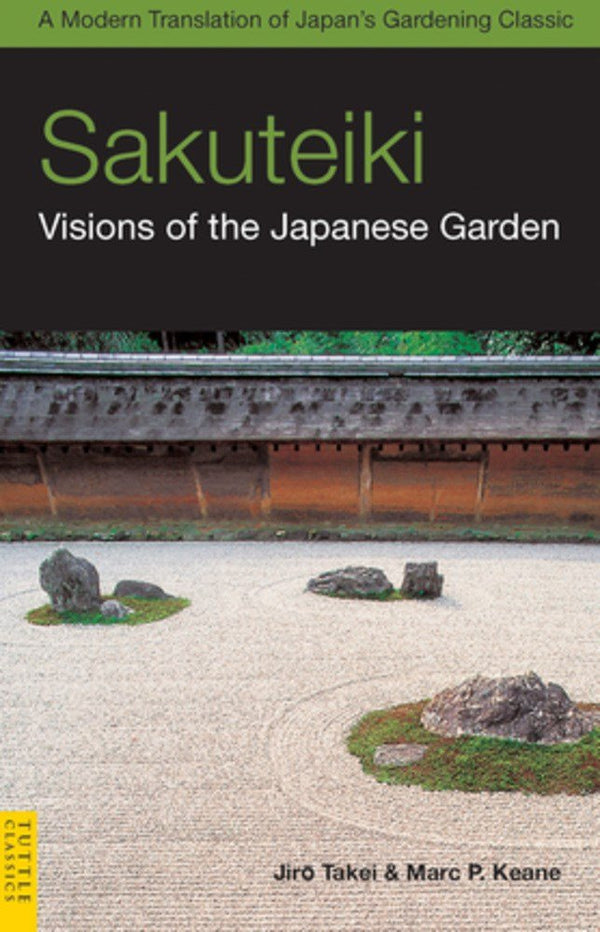 Sakuteiki: Visions of the Japanese