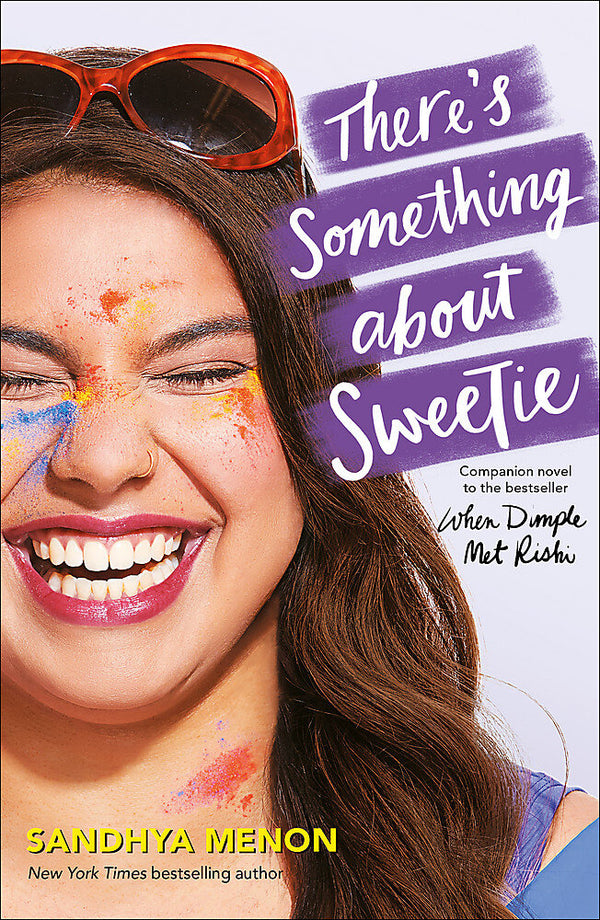 There's Something About Sweetie (Dimple and Rishi #2)