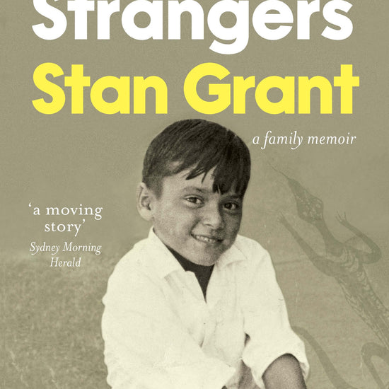 Book cover of 'Tears of Strangers' featuring a photograph of Stan Grant as a child.