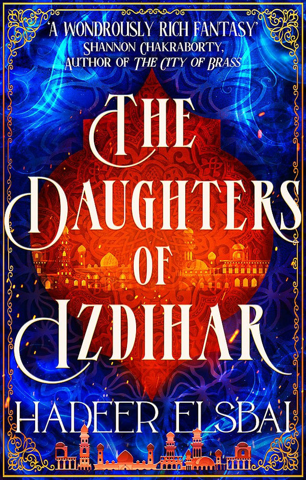 The Daughters of Izdihar (The Alamaxa Duology #1)
