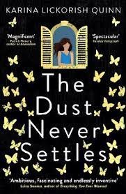 The Dust Never Settles
