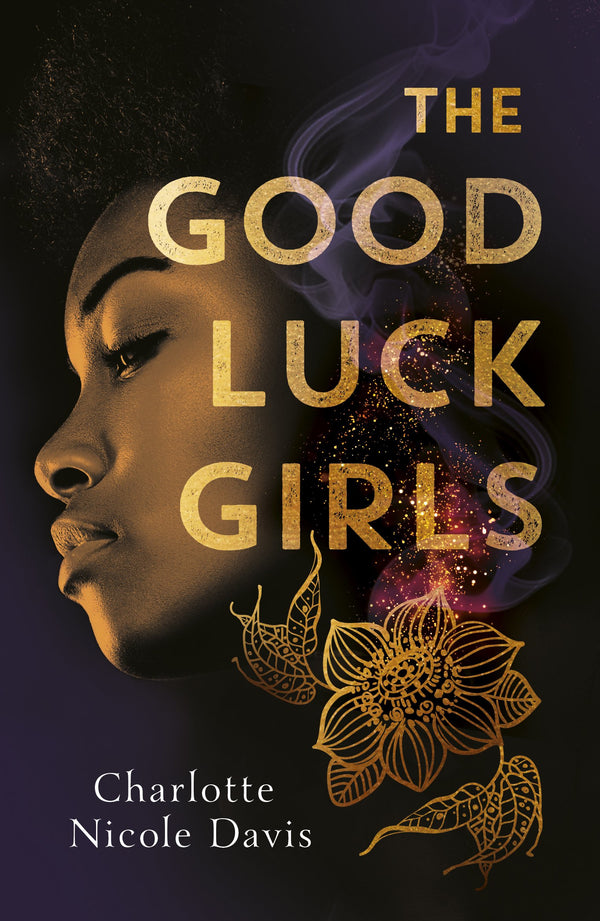 The Good Luck Girls (The Good Luck Girls #1)
