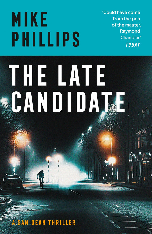 The Late Candidate (A Sam Dean thriller)