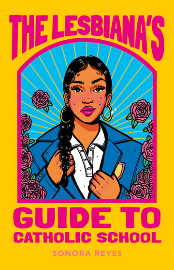 Lesbiana's Guide to Catholic School