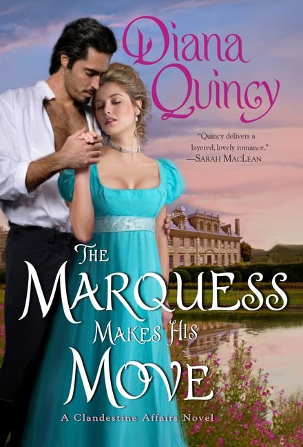 The Marquess Makes His Move (Clandestine Affairs #3)