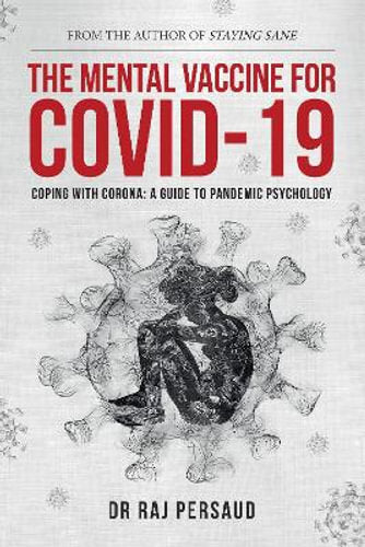 The Mental Vaccine for Covid-19: Coping With Corona