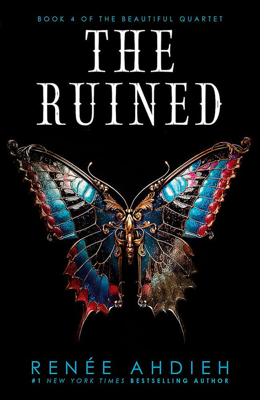 The Ruined (The Beautiful #4)