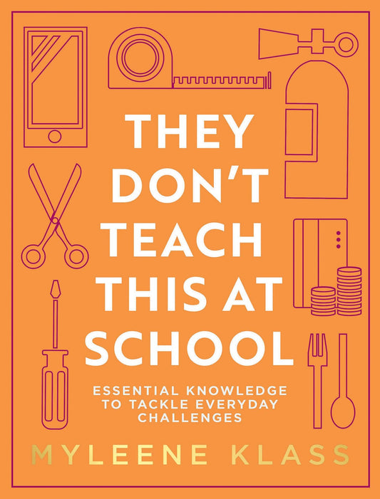 They Don't Teach This At School