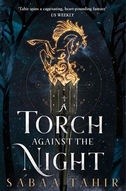 A Torch Against the Night (An Ember in the Ashes #2)