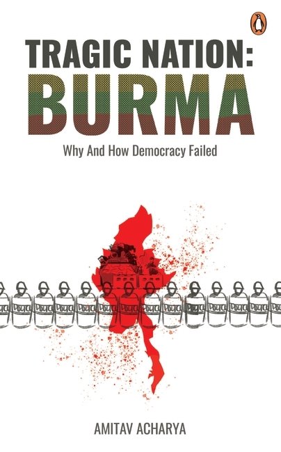 Tragic Nation: Burma