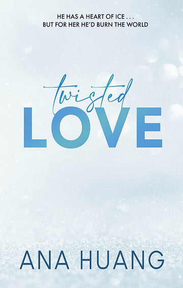 Twisted Love (Twisted #1)