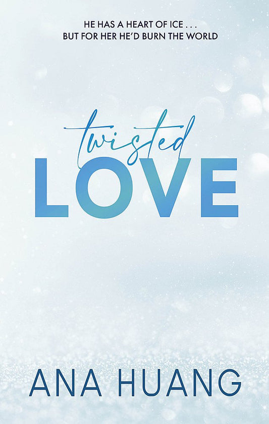 Twisted Love (Twisted #1)