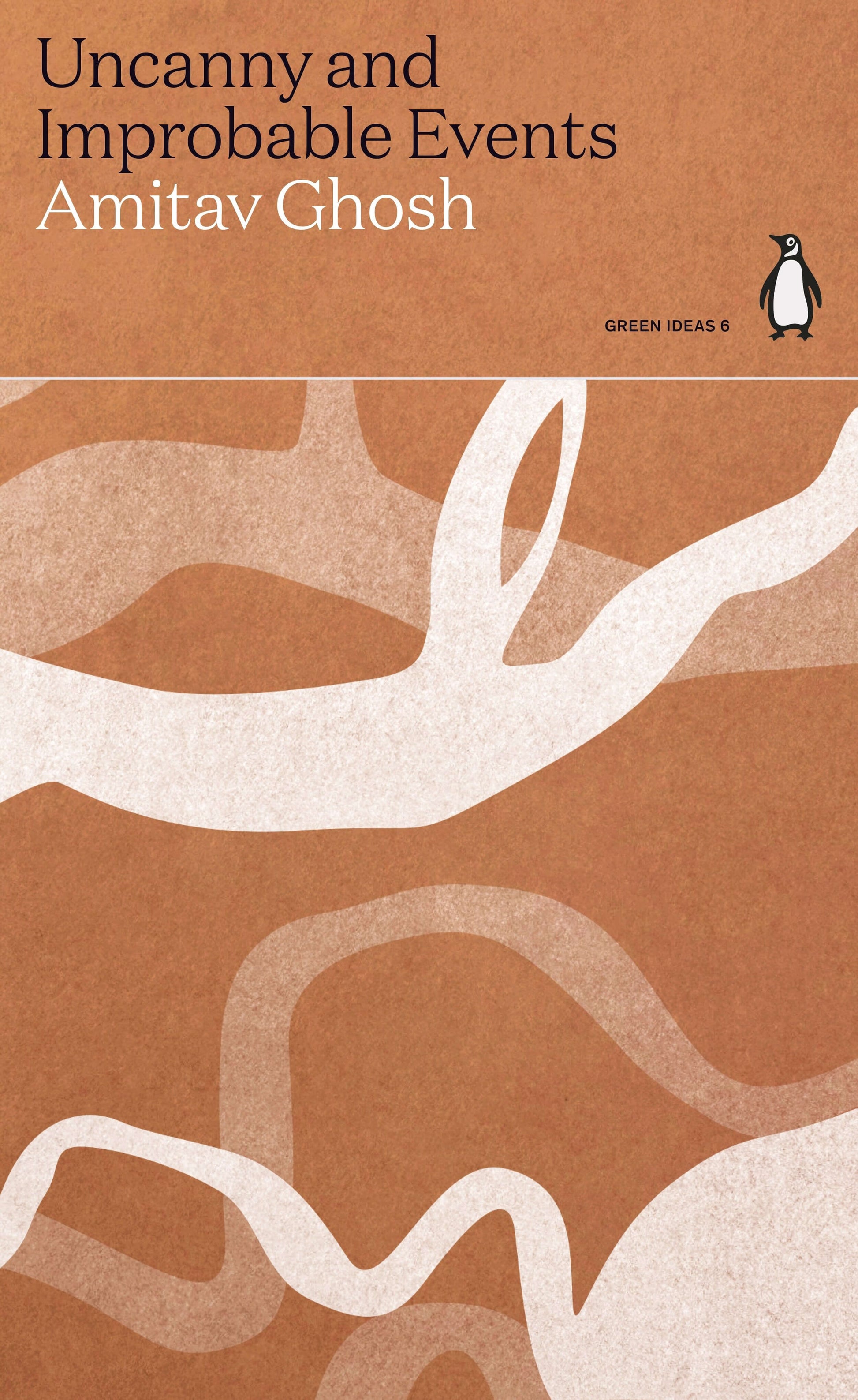 The cover of the book 'Uncanny and Improbable Events' by Amitav Ghosh 