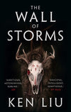 The Wall of Storms (The Dandelion Dynasty #2)