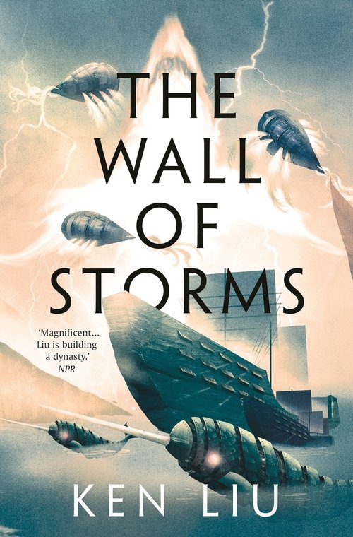 The Wall of Storms (The Dandelion Dynasty #2)