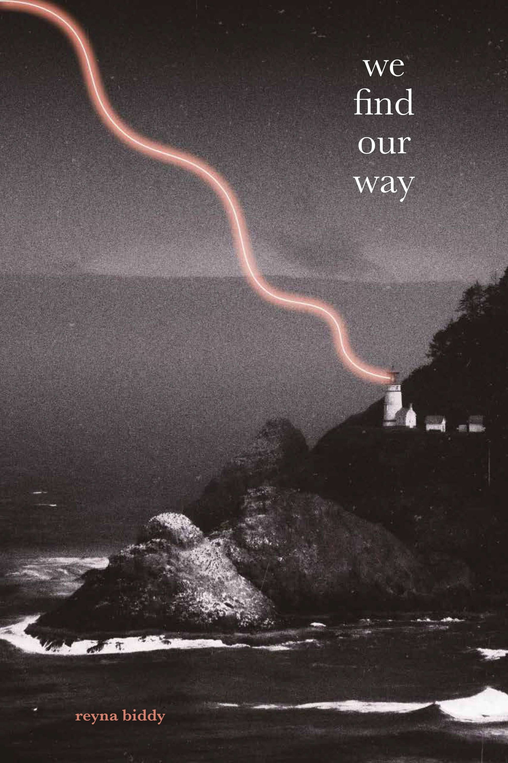 Book cover for 'We Find Our Way' by Reyna Biddy featuring a nighttime seascape with a lighthouse.