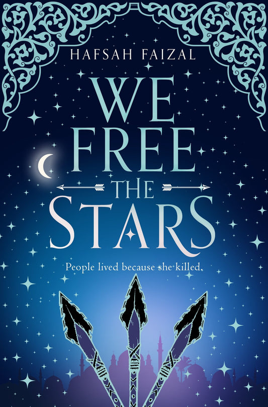 We Free the Stars (Sands of Arawiya #2)