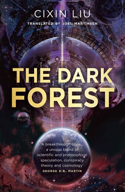 The Dark Forest (Remembrance of Earth's Past #2)