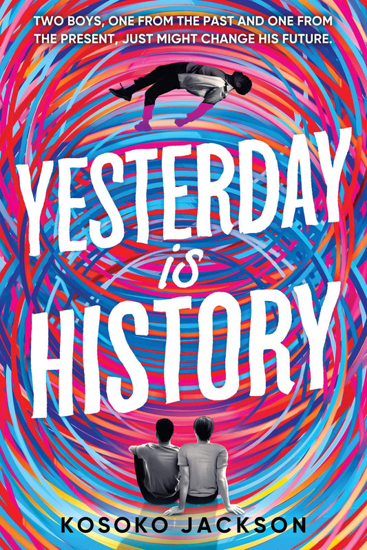 Yesterday is History